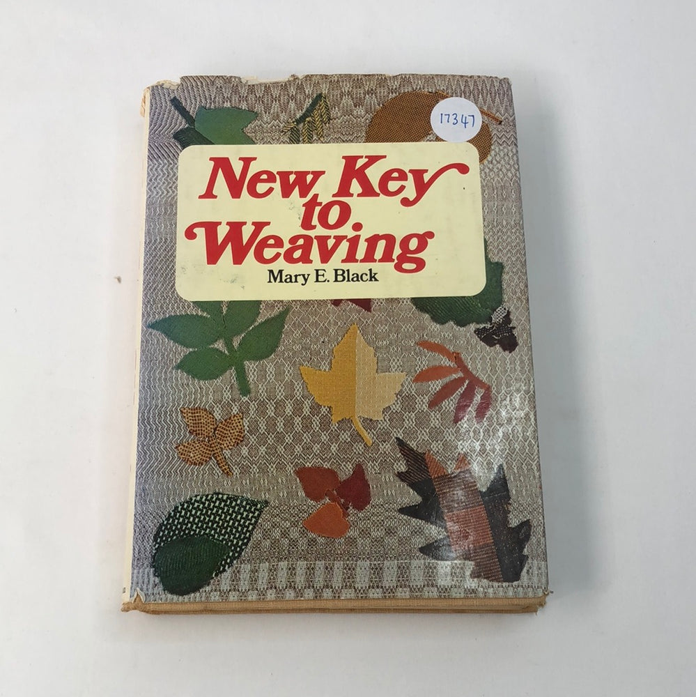 
                  
                    New Key to Weaving by Mary E Black (17347)
                  
                