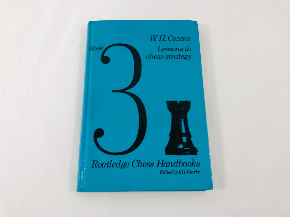 Lessons in Chess Strategy - W.H. Cozens (21577)