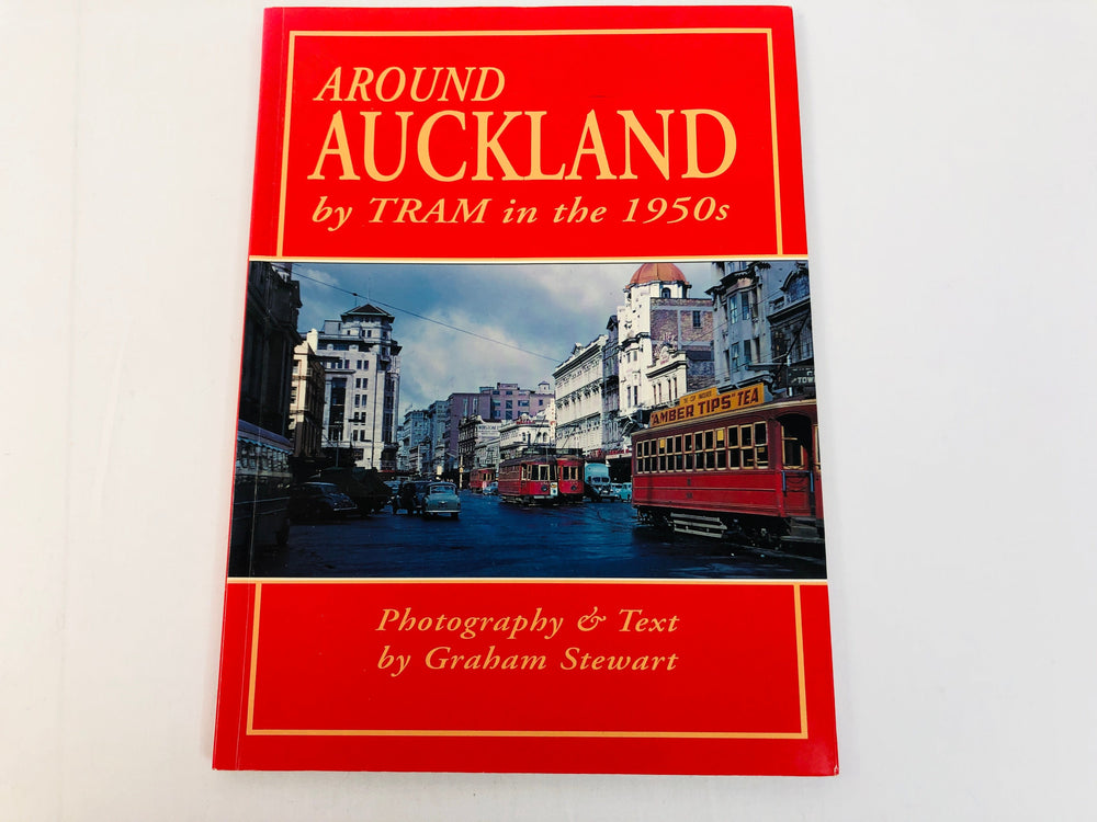Around Auckland by Tram in the 1950s by Graham Stewart (15262